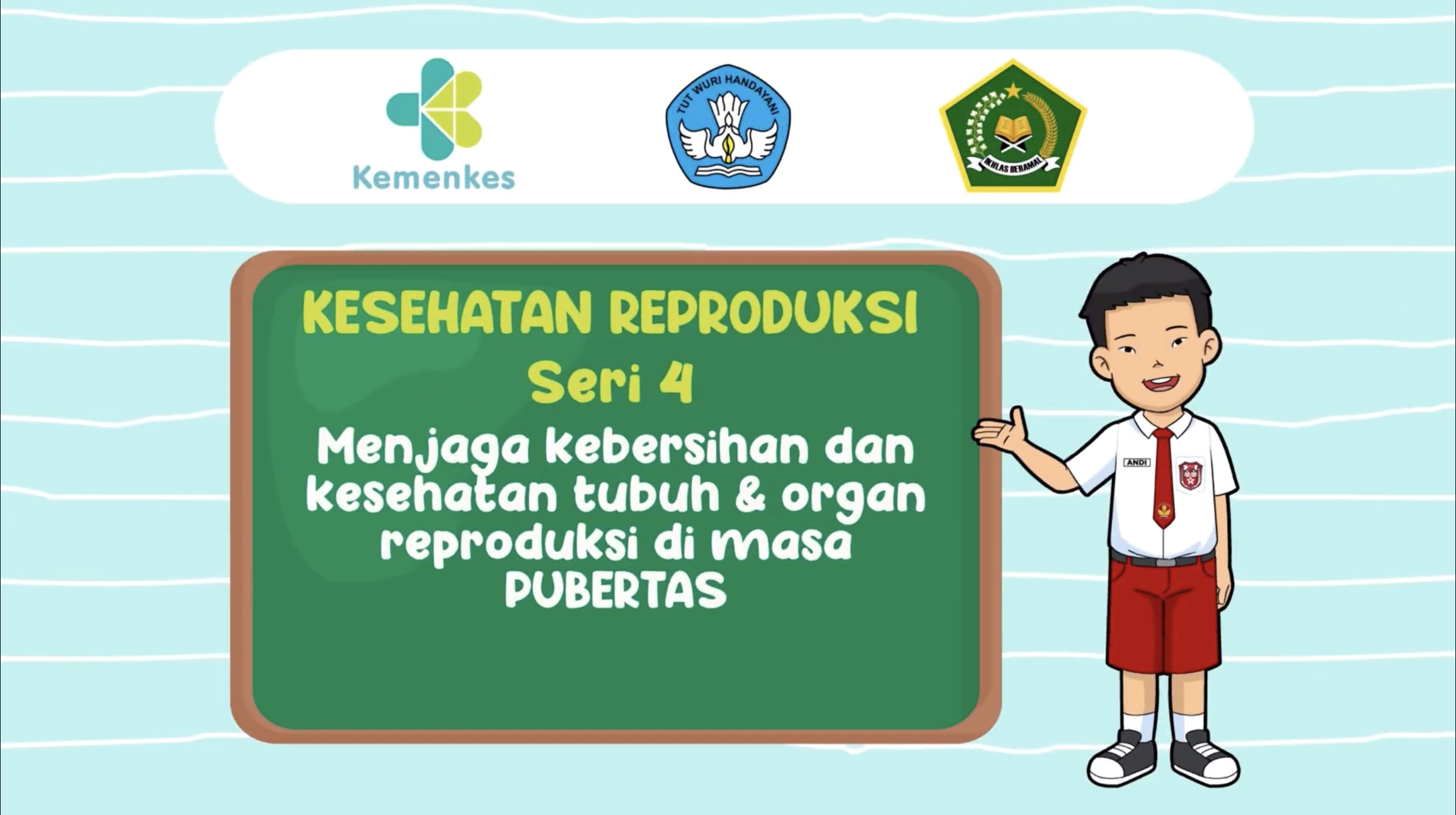 Video Animasi Kesehatan Reproduksi: Seri 4 Menjaga Kebersihan dan Kesehatan Tubuh & Organ Reproduksi di Masa Pubertas 