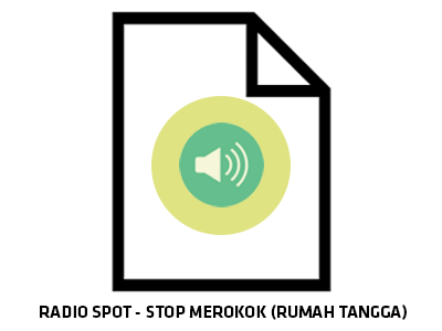 Audio : Radio Spot Stop Merokok-Rumah Tangga