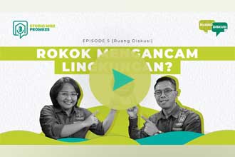 Studio Mini Promkes Podcast #5 [Ruang Diskusi] - Rokok Mengancam Lingkungan?