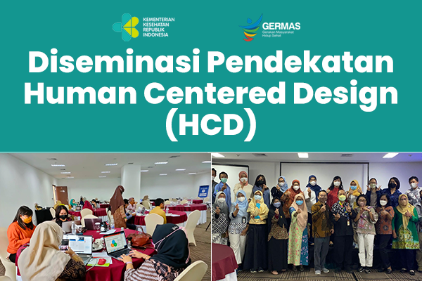 Diseminasi Pendekatan Human Centered Design (HCD)