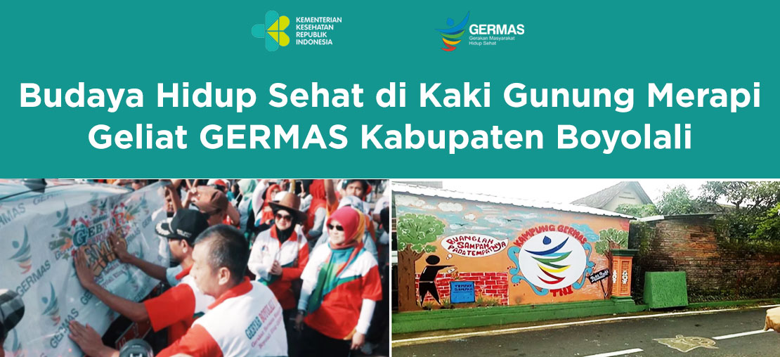 Budaya Hidup Sehat di Kaki Gunung Merapi: Geliat GERMAS Kabupaten Boyolali