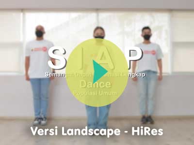 Video Koreografi SIAP Dance untuk Masyarakat Umum - Versi Landscape HiRes