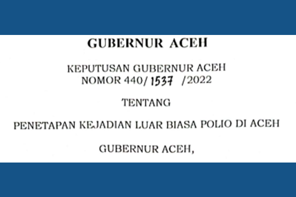 Peraturan Keputusan gubernur Aceh No.440 Tahun 2022 Tentang Penetapan Kejadian Luar Biasa Polio di Aceh