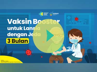 Video Vaksin Booster untuk Lansia dengan Jeda 3 Bulan