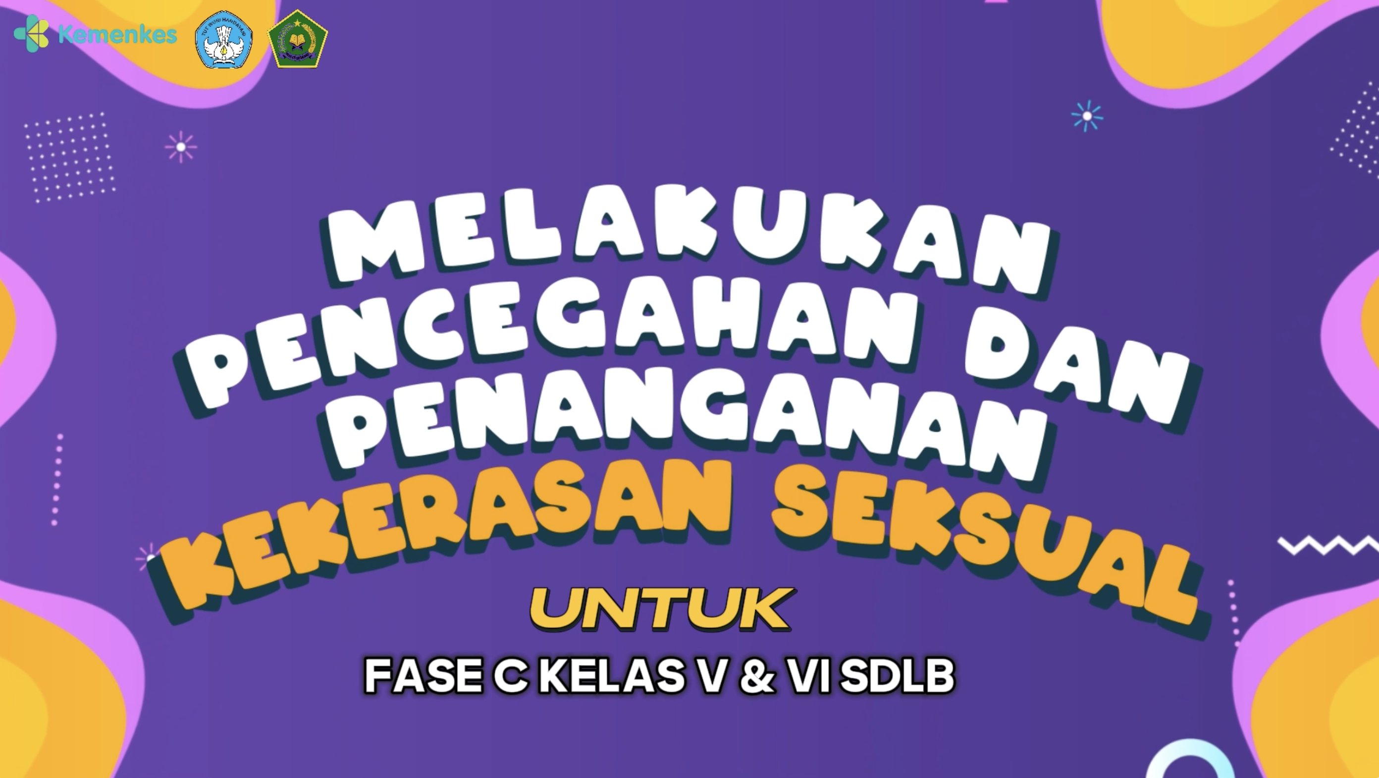 Pendidikan Kesehatan Reproduksi (Melakukan Pencegahan dan Penanganan Kekerasan Seksual)
