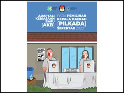 Kumpulan Media Adaptasi Kebiasaan Baru Pada Pilkada Serentak 2020