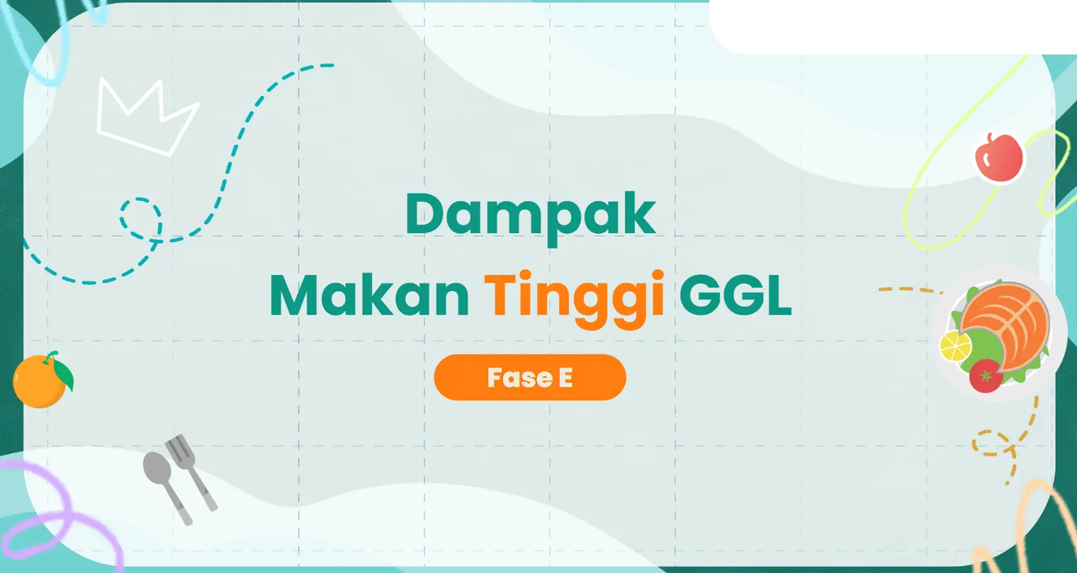 Mengapa Tidak Boleh Makan Tinggi GGL?