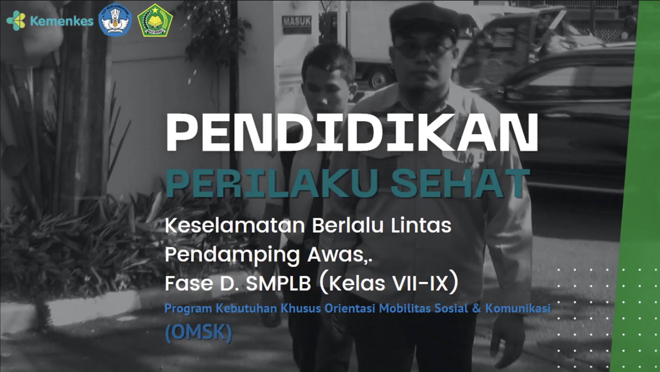 Keselamatan berlalu lintas dengan Teknik pendamping awas