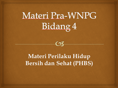 Materi : PHBS