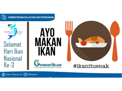 Ayo Makan Ikan! Karena Ikan Itu Enak dan Mencerdaskan