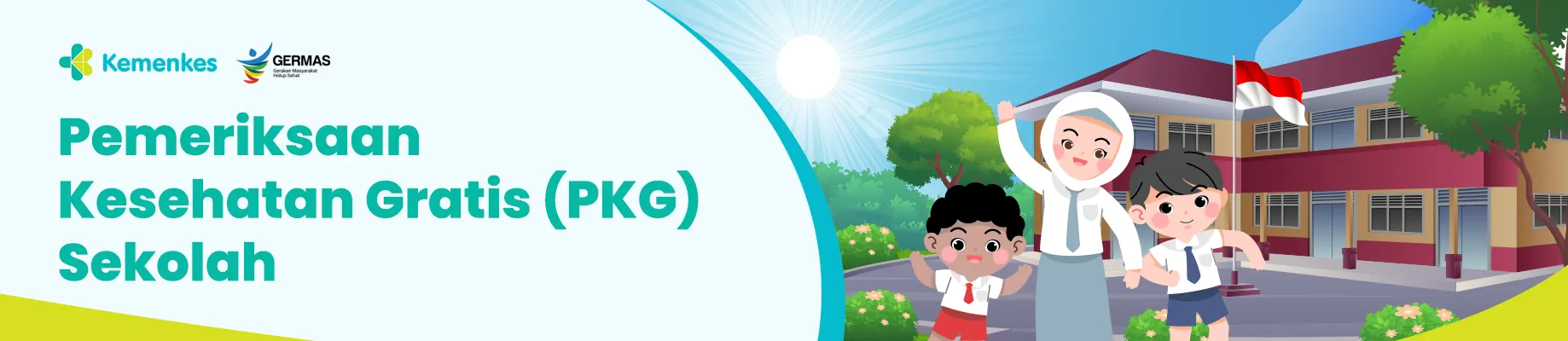 Pemeriksaan Kesehatan Gratis (PKG) Sekolah