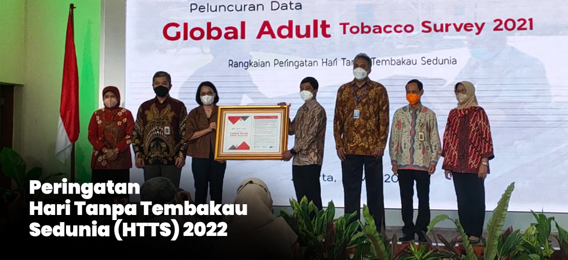 Peringatan Hari Tanpa Tembakau Sedunia (HTTS) 2022