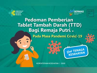 Pedoman Pemberian Tablet Tambah Darah (TTD) Bagi Remaja Putri pada Masa Pandemi Covid-19 bagi Tenaga Kesehatan