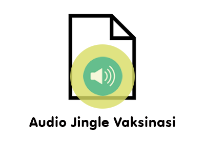Audio Jingle Vaksinasi Covid-19