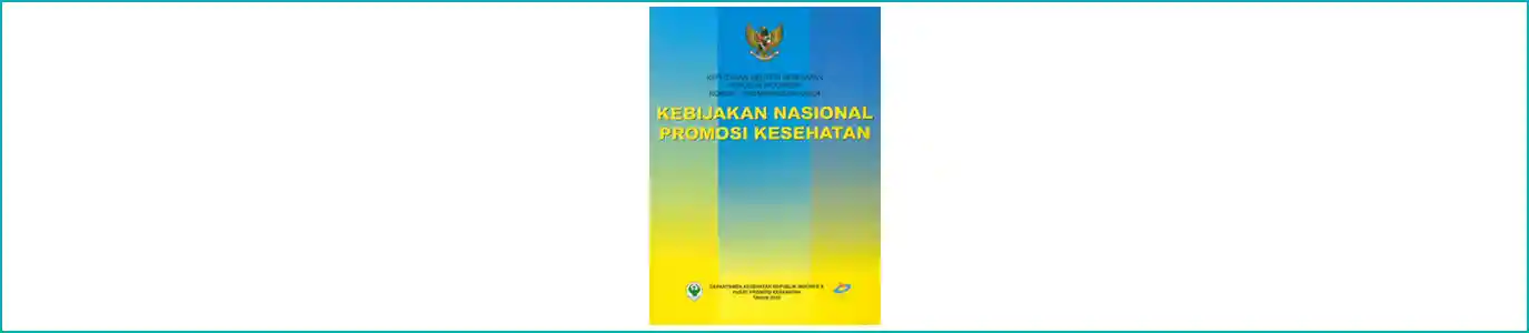 Buku Kebijakan Nasional Promosi Kesehatan