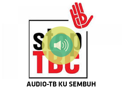 Audio : Radio Spot TB -TB ku Sembuh-
