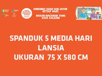 Spanduk : Media Hari Lansia 2018 75x580cm