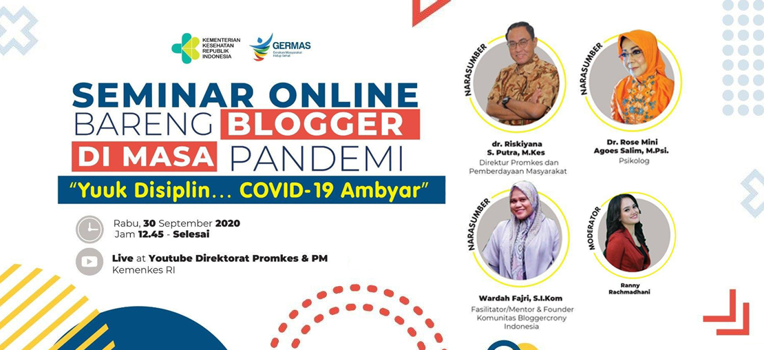 Seminar Online Bareng Blogger Yuk Disiplin Covid-19 Ambyar