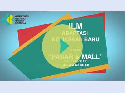 Video ILM Adaptasi Kebiasaan Baru di Pasar dan Mall (Versi 60 Detik dengan Cover)