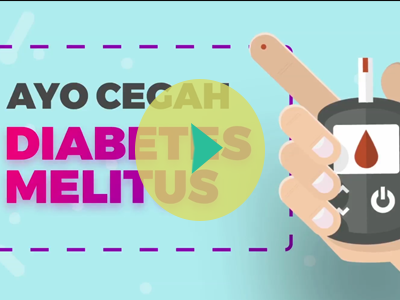 Video ILM Ayo Cegah Diabetes Melitus