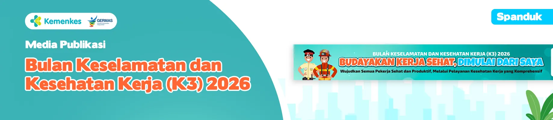 Spanduk 6 Media KIE Bulan K3 Tahun 2026