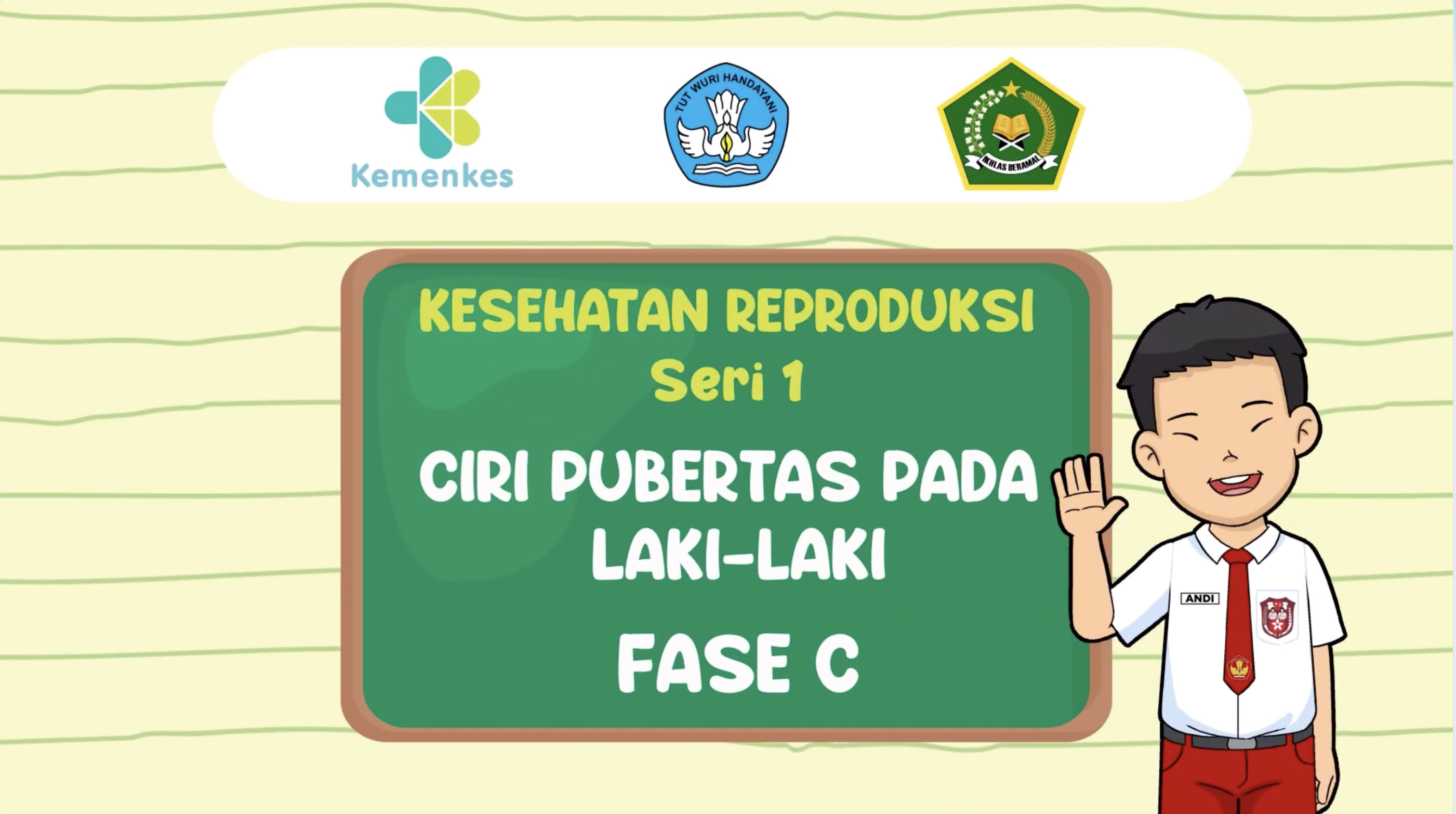 Video Animasi Kesehatan Reproduksi: Seri 1 Pubertas pada Laki-laki