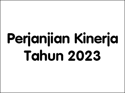Perjanjian Kinerja Tahun 2023