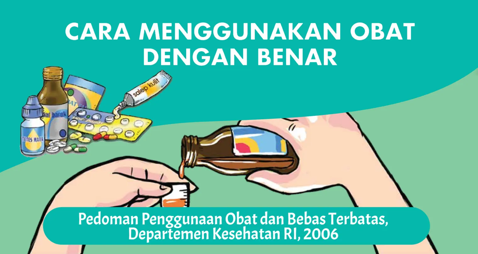 Cara Menggunakan Obat yang Benar